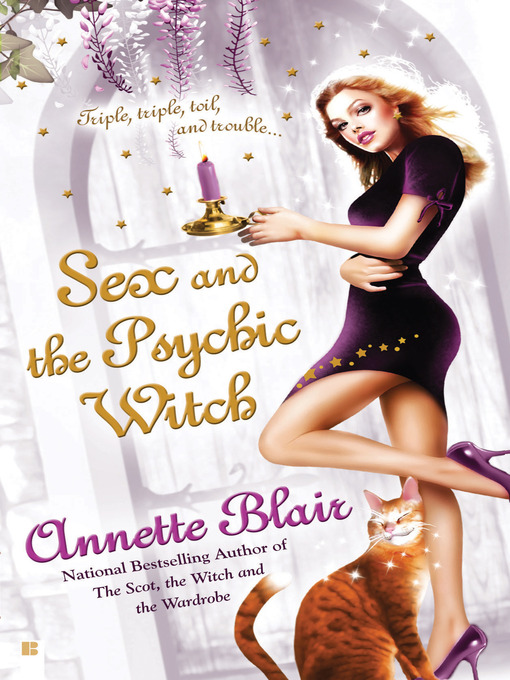 Title details for Sex and the Psychic Witch by Annette Blair - Available